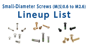Micro Screws: M0.6 (S0.6) to M2.6 Lineup